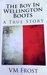 The Boy In Wellington Boots by V.M. Frost