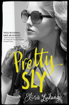 Pretty Sly (Pretty Crooked, #2)