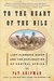 To the Heart of the Nile Lady Florence Baker and the Exploration of Central Africa by Pat Shipman