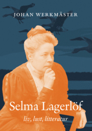 selma-lagerlf-liv-lust-litteratur
