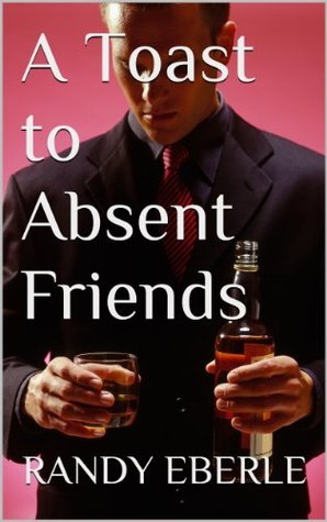 Toast To Absent Friends Examples Wedding Ideas A Toast To Absent Friends By Randy Eberle Lisa S Year In Books
