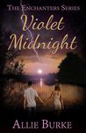 Violet Midnight (The Enchanters, #1)