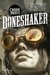 Boneshaker (The Clockwork Century, #1) by Cherie Priest