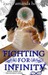 Fighting for Infinity (The Kindrily, #3) by Karen Amanda Hooper