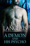 A Demon and His Psycho (Welcome to Hell, #2)