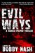 Evil Ways by Bobby Nash