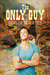 The Only Guy (The Guy, #2) by Skylar M. Cates