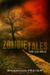 Zombie Tales from Dead Worlds by Rhiannon Frater
