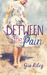 Between the Pain (The Reflection Series, #1) by Gia Riley
