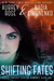 Shifting Fates (Urban Fantasy Shifter Romance, #1) by Aubrey Rose