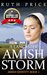 A Lancaster Amish Storm (Amish Identity (An Amish of Lancaster County Saga) - Book 1) by Ruth Price