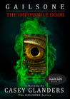 Cover for The Impossible Door (Gailsone, #1.5)