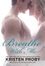 Breathe with Me (With Me in Seattle, #7) by Kristen Proby