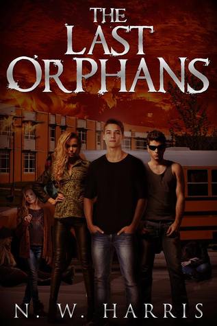 The Last Orphans by N.W. Harris