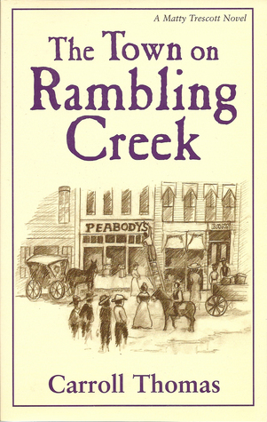 the-town-on-rambling-creek-a-matty-trescott-novel
