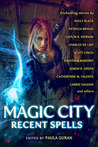 Magic City: Recent Spells cover