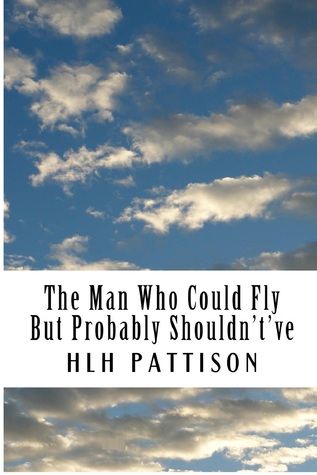 the-man-who-could-fly-but-probably-shouldn-t-ve