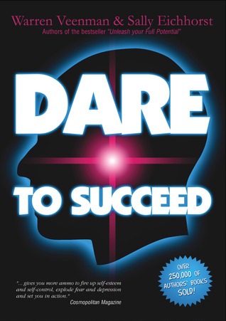 DARE TO SUCCEED BY WARREN VEENMAN PDF DOWNLOAD DARE TO SUCCEED BY WARREN VEENMAN PDF DOWNLOAD