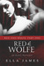 Red & Wolfe, Part I (Red & Wolfe, #1) by Ella James