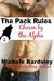 Chosen by the Alpha (Pack Rules, #1) by Michele Bardsley