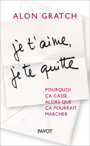 pourquoi-a-casse-alors-que-a-pourrait-marcher-je-t-aime-je-te-quitte