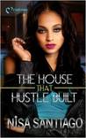 The House That Hustle Built cover