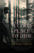 A Good Place to Hide by Peter Grose