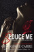 Seduce Me (The Billionaire Banker, #3) by Georgia Le Carre