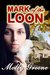 Mark of the Loon (Gen Delacourt Mystery, #1) by Molly Greene