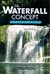 The Waterfall Concept: A Blueprint for Addiction Recovery