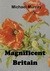 Magnificent Britain by Michael Murray