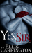 Yes, Sir by Ellis Carrington