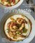 The Skinnytaste Cookbook Light on Calories, Big on Flavor by Gina Homolka