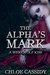 A Werewolf Kiss (The Alpha's Mark #1) by Chloe Cassidy
