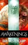 Awakenings: Eight Tales of Erotic Adventure from Two Amazing Worlds