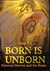 Born Is Unborn Between Heaven and the Brain by Anup Rej