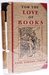 For the Love of Books Adventures of an Impecunious Collector by Paul Jordan-Smith