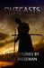 Outcasts Short Stories by Nick Wisseman by Nick Wisseman