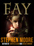 Fay by Stephen Moore