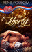 For Liberty A Red Hot and BOOM! Story by Rene Folsom
