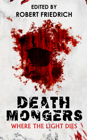 deathmongers-where-the-light-dies