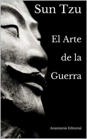 El Arte de La Guerra por Sun Tzu, Alejandro Bárcenas