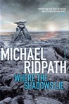 Where the Shadows Lie (Fire & Ice, #1)