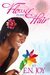 Flower In My Hair by E.N. Joy