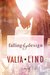 Falling by Design (Falling, #1) by Valia Lind