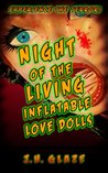 Night of the Living Inflatable Love Dolls