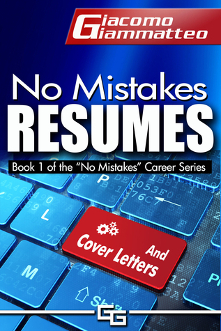 no mistakes resumes and cover letters by giacomo giammatteo