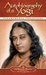 Autobiography of a Yogi (Complete Edition)