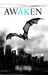 Awaken (Sword of Idis) by H.J. Daly