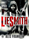 Liesmith (The Wyrd, #1)